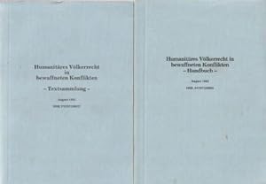 Bild des Verkufers fr Humanitres Vlkerrecht in bewaffneten Konflikten. Textsammlung 1991 und Handbuch 1992. zum Verkauf von Versandantiquariat Dr. Uwe Hanisch