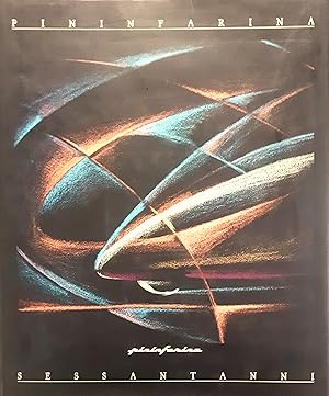 Seller image for Pininfarina. Sessantanni for sale by Studio bibliografico De Carlo