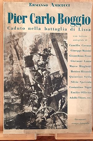 Imagen del vendedor de Pier Carlo Boggio. Caduto nella battaglia di Lissa a la venta por Studio bibliografico De Carlo