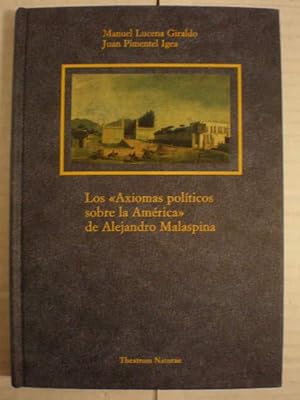 Immagine del venditore per Los Axiomas polticos sobre la Amrica de Alejandro Malaspina venduto da Librera Antonio Azorn