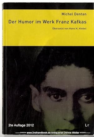 Der Humor im Werk Franz Kafkas