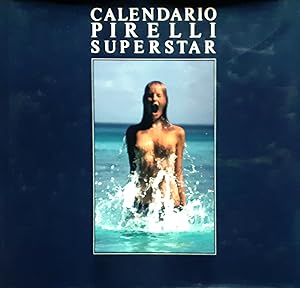 Seller image for Calendario Pirelli Superstar. La fantastica storia del Calendario Pirelli for sale by Studio bibliografico De Carlo