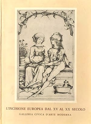 Seller image for L'incisione europea dal XV al XX secolo for sale by Studio bibliografico De Carlo