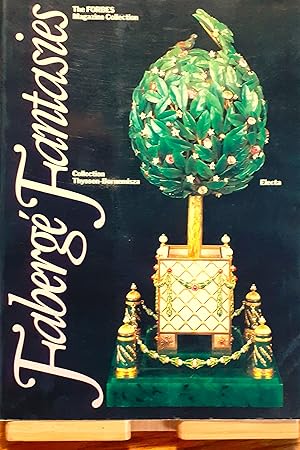 Image du vendeur pour Faberg Fantasies (The FORBES Magazine Collection - Collection Thyssen-Bornemisza) mis en vente par Studio bibliografico De Carlo