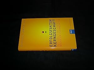 Immagine del venditore per Erfolgsfaktor Kerngeschft. Zeitlose Strategien fr Wachstum und Innovation. venduto da Antiquariat Andree Schulte