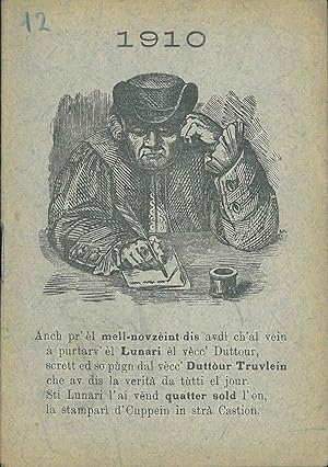 Al duttòur Truvlein. Luneri per l'Ann 1910 prezedù da un dialog. Bulogna dalla stamparì Ed Cuppein