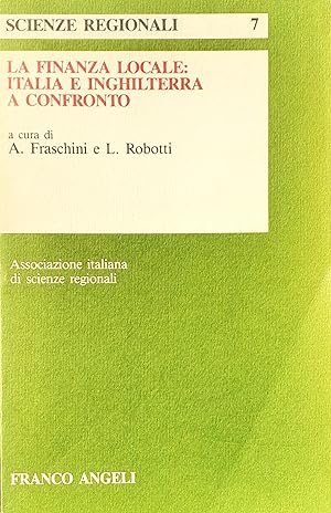 Seller image for La finanza locale: Italia e Inghilterra a confronto for sale by Studio bibliografico De Carlo