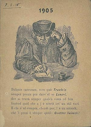 Al duttòur Truvlein. Luneri per l'Ann 1905 prezedù da un dialog. Bulogna dalla stamparì Ed Cuppein