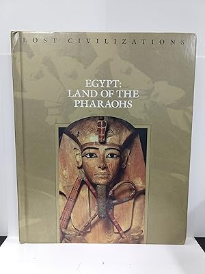 Seller image for Egypt: Land of the Pharaohs (Lost Civilizations) for sale by Fleur Fine Books