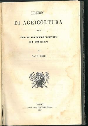 Lezioni di agricoltura dette nel R. Istituto Tecnico di Torino