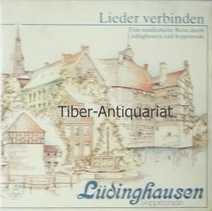 Lieder verbinden. Eine musikalische Reise durch Lüdinghausen und Seppenrade.