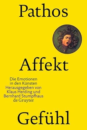 Bild des Verkufers fr Pathos, Affekt, Gefhl : Die Emotionen in den Knsten zum Verkauf von AHA-BUCH GmbH