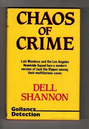 Seller image for Chaos of Crime by Dell Shannon (First UK Edition) Gollancz File Copy for sale by Heartwood Books and Art