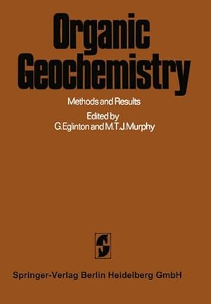 Bild des Verkufers fr Organic Geochemistry : Methods and Results zum Verkauf von AHA-BUCH GmbH