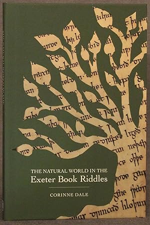 THE NATURAL WORLD IN THE EXETER BOOK RIDDLES