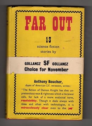 Bild des Verkufers fr Far Out by Damon Knight (First UK Edition) Gollancz File Copy w/Band zum Verkauf von Heartwood Books and Art