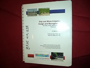 Seller image for Drip and Micro Irrigation Design and Management for Trees, Vines, and Field Crops. Practice Plus Theory. With CD-Rom. for sale by BookMine