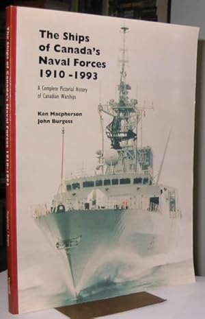 Seller image for Ships of Canada's Naval Forces, 1910-1993: A Complete Pictorial History of Canadian Warships for sale by Nessa Books