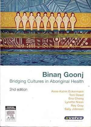 Imagen del vendedor de Binan Goonj: Bridging Cultures in Aboriginal Health a la venta por Goulds Book Arcade, Sydney