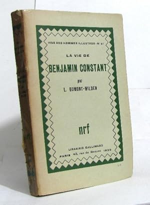 Seller image for La vie de benjamin constant for sale by crealivres