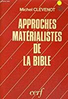 Bild des Verkufers fr Approches Matrialistes De La Bible zum Verkauf von RECYCLIVRE