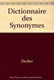 Image du vendeur pour Dictionnaire Des Synonymes : Syno-dico, Pour Trouver Vite Le Mot Juste mis en vente par RECYCLIVRE