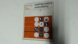 Imagen del vendedor de Mathematics Miscellany, a source book for teachers a la venta por Goldstone Rare Books