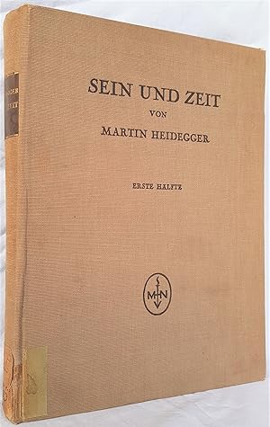 Sein und Zeit. Erste Hälfte [all published]. Sonderdruck aus: Jahrbuch für Philosophie und phänom...