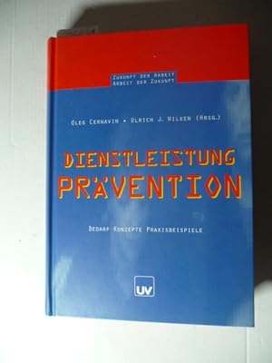 Immagine del venditore per Dienstleistung Prvention : Bedarf, Konzepte, Praxisbeispiele venduto da Gebrauchtbcherlogistik  H.J. Lauterbach