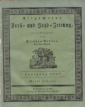 Allgemeine Forst- und Jagd-Zeitung. 3. Jahrgang 1827. Monat Februar (Hefte 14 bis 25).