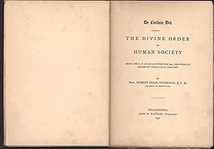 The Divitate Dei. The Divine Order of Human Society. signiert vom Autor, signed by the author,;,B...