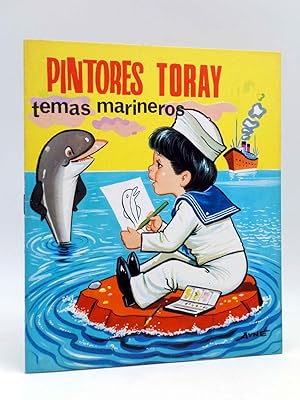 PINTORES TORAY SERIE M 10. TEMAS MARINEROS (Antonio Ayné) Toray, 1980