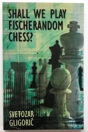 Seller image for Shall We Play Fischerandom Chess? for sale by Kazoo Books LLC