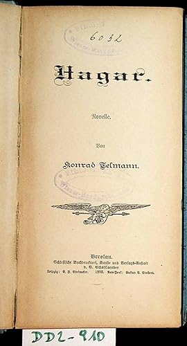 Imagen del vendedor de Hagar : Novelle. (=Unterwegs und Daheim ; [Ser. I, Bd. 3] ) a la venta por ANTIQUARIAT.WIEN Fine Books & Prints