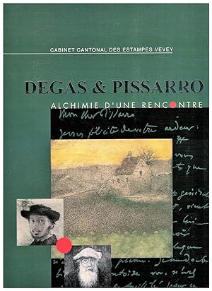 Degas & Pissarro: Alchimie d'une Rencontre