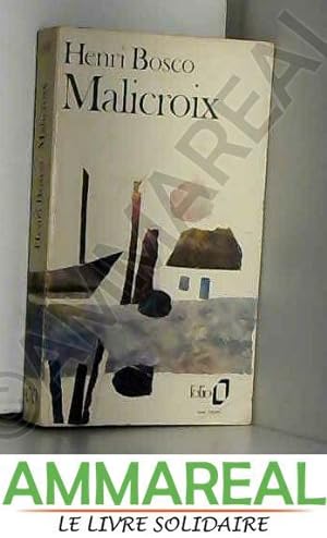 Malicroix --Folio 1983 by Henri BOSCO: Bon Softcover (1969) | Ammareal