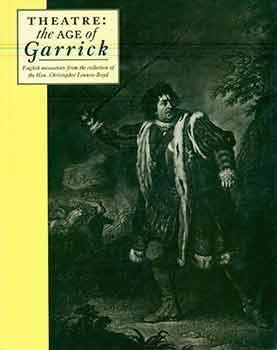 Image du vendeur pour Theatre: The Age of Garrick: English Mezzotints from the Collection of the Hon. Christopher Lennox-Boyd. (Exhibition catalogue for a proposed exhibition to be held from 14 March - 22 May 1994 at The Coultauld Institute.) mis en vente par Wittenborn Art Books