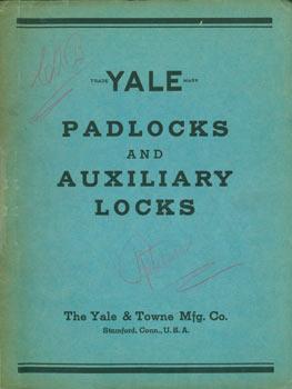 Bild des Verkufers fr Padlocks And Auxiliary Locks. Yale & Towne Mfg. Company Catalog. zum Verkauf von Wittenborn Art Books