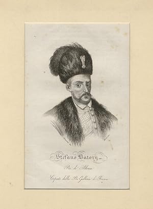 Stefano Batory, Re di Polonia. Copiato dalla R. Galleria di Firenze. (Ritratto a mezzo busto, di ...