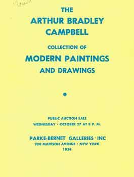 The Arthur Bradley Campbell Collection of Modern Paintings and Drawings. October 27, 1954. Sale #...