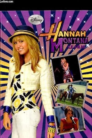 Image du vendeur pour Hannah Montana - Le film mis en vente par Le-Livre