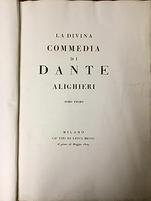 Immagine del venditore per La Divina Commedia di Dante Alighieri. Tomo primo [-terzo]. venduto da Libreria Oreste Gozzini snc