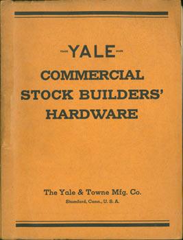 Bild des Verkufers fr Commercial Stock Builders' Hardware. Yale & Towne Mfg. Company Catalog. zum Verkauf von Wittenborn Art Books