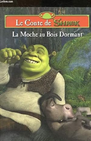 Imagen del vendedor de Shrek 2 : la moche au Bois Dormant a la venta por Le-Livre