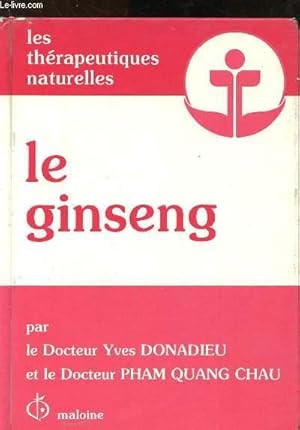 Bild des Verkufers fr Le ginseng - thrapeutique naturelle zum Verkauf von Le-Livre