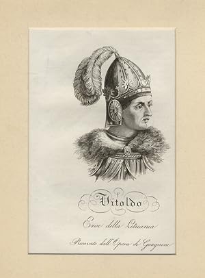 Vitoldo, Eroe della Lituania. Ricavato dall'opera di Guagnini. (Ritratto a mezzo busto, di 3/4 ve...