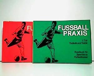 Konvolut aus 2 Bänden der Reihe Fußball-Praxis - Handbuch für Sportlehrer und Fußballtrainer. 1. ...