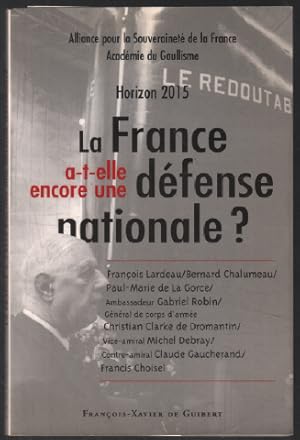 La France a-t-elle encore une défense nationale