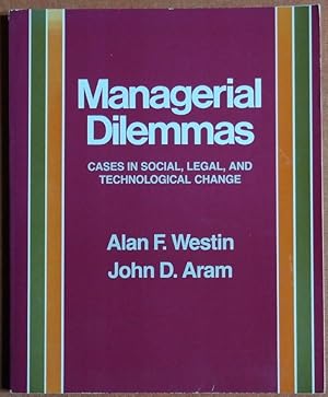 Imagen del vendedor de Managerial Dilemmas: Cases in Social, Legal, and Technological Change a la venta por GuthrieBooks