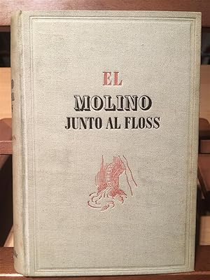 Bild des Verkufers fr EL MOLINO JUNTO ALS FLOSS zum Verkauf von Antigua Librera Canuda